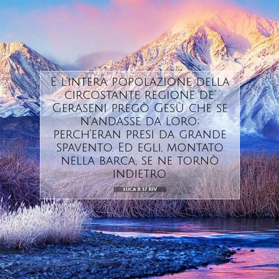 Picture 07 - Luca 8:37 RIV - E l’intera popolazione della circostante - Bible Verse Picture