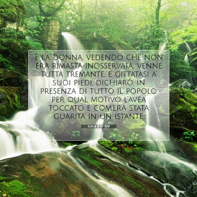 Picture 07 - Luca 8:47 RIV - E la donna, vedendo che non era rimasta - Bible Verse Picture