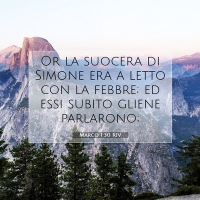 Picture 07 - Marco 1:30 RIV - Or la suocera di Simone era a letto con la - Bible Verse Picture