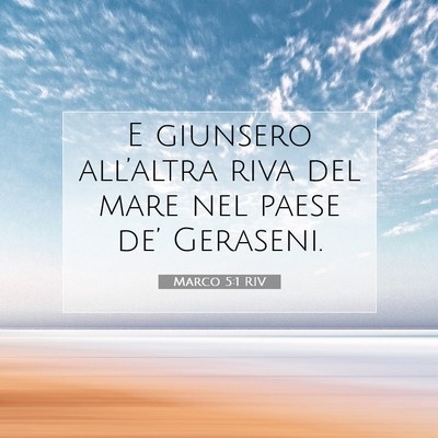 Picture 07 - Marco 5:1 RIV - E giunsero all’altra riva del mare nel paese - Bible Verse Picture