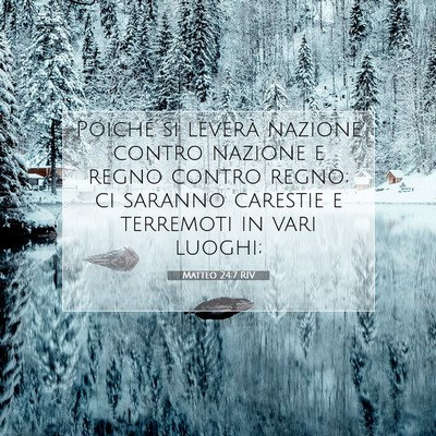 Picture 07 - Matteo 24:7 RIV - Poiché si leverà nazione contro nazione e regno - Bible Verse Picture