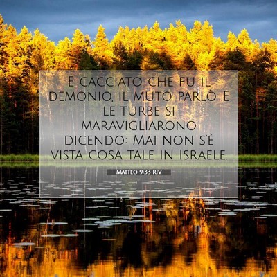 Picture 07 - Matteo 9:33 RIV - E cacciato che fu il demonio, il muto parlò. E - Bible Verse Picture
