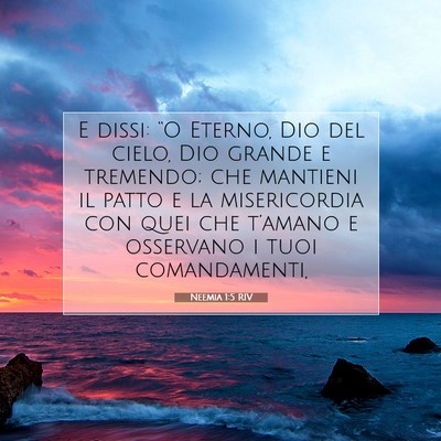 Picture 07 - Neemia 1:5 RIV - E dissi: “O Eterno, Dio del cielo, Dio grande e - Bible Verse Picture