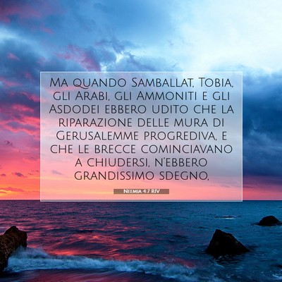 Picture 07 - Neemia 4:7 RIV - Ma quando Samballat, Tobia, gli Arabi, gli - Bible Verse Picture