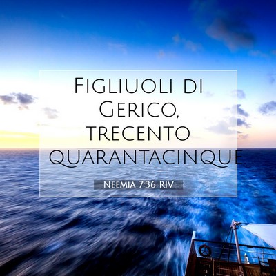Picture 07 - Neemia 7:36 RIV - Figliuoli di Gerico, trecento - Bible Verse Picture