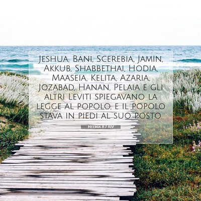 Picture 07 - Neemia 8:7 RIV - Jeshua, Bani, Scerebia, Jamin, Akkub, Shabbethai, - Bible Verse Picture