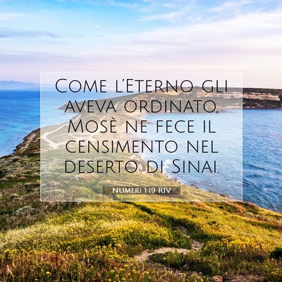 Picture 07 - Numeri 1:19 RIV - Come l’Eterno gli aveva ordinato, Mosè ne fece - Bible Verse Picture
