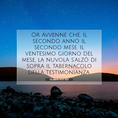 Picture 07 - Numeri 10:11 RIV - Or avvenne che, il secondo anno il secondo mese, - Bible Verse Picture