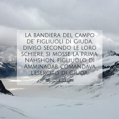 Picture 07 - Numeri 10:14 RIV - La bandiera del campo de’ figliuoli di Giuda, - Bible Verse Picture