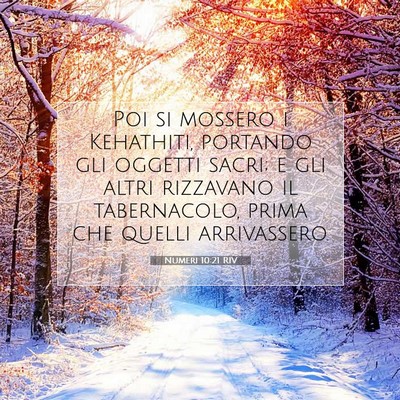 Picture 07 - Numeri 10:21 RIV - Poi si mossero i Kehathiti, portando gli oggetti - Bible Verse Picture