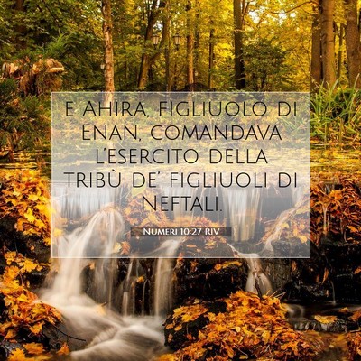 Picture 07 - Numeri 10:27 RIV - e Ahira, figliuolo di Enan, comandava - Bible Verse Picture