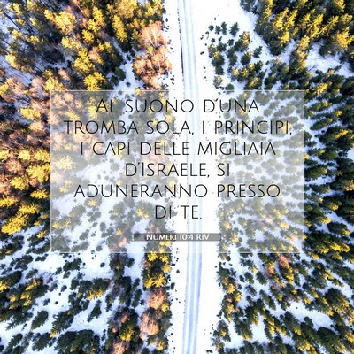 Picture 07 - Numeri 10:4 RIV - Al suono d’una tromba sola, i principi, i capi - Bible Verse Picture