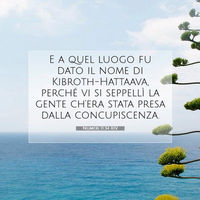 Picture 07 - Numeri 11:34 RIV - E a quel luogo fu dato il nome di - Bible Verse Picture