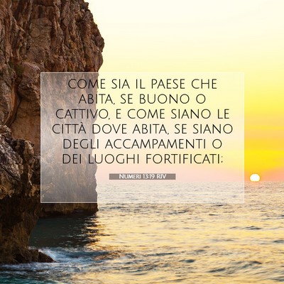 Picture 07 - Numeri 13:19 RIV - come sia il paese che abita, se buono o cattivo, - Bible Verse Picture