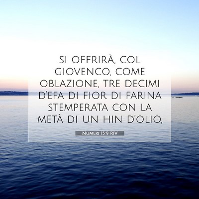 Picture 07 - Numeri 15:9 RIV - si offrirà, col giovenco, come oblazione, tre - Bible Verse Picture