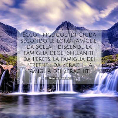 Picture 07 - Numeri 26:20 RIV - Ecco i figliuoli di Giuda secondo le loro - Bible Verse Picture