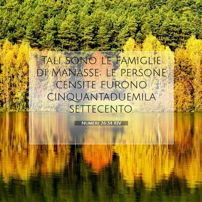 Picture 07 - Numeri 26:34 RIV - Tali sono le famiglie di Manasse; le persone - Bible Verse Picture