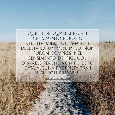 Picture 07 - Numeri 26:62 RIV - Quelli de’ quali si fece il censimento furono - Bible Verse Picture