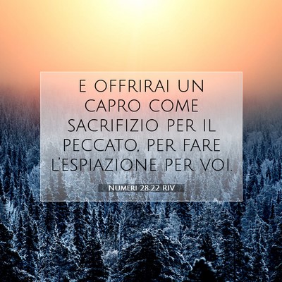 Picture 07 - Numeri 28:22 RIV - e offrirai un capro come sacrifizio per il - Bible Verse Picture