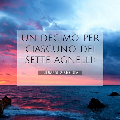 Picture 07 - Numeri 29:10 RIV - un decimo per ciascuno dei sette - Bible Verse Picture