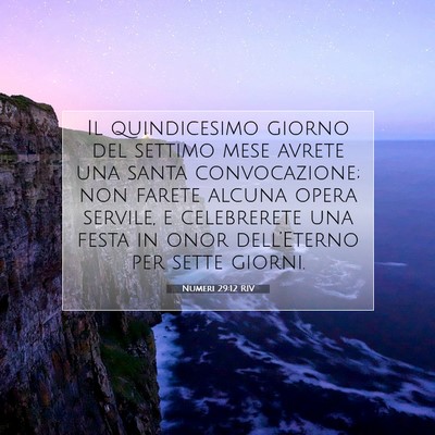 Picture 07 - Numeri 29:12 RIV - Il quindicesimo giorno del settimo mese avrete - Bible Verse Picture