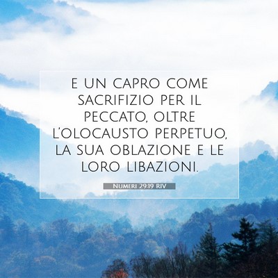 Picture 07 - Numeri 29:19 RIV - e un capro come sacrifizio per il peccato, oltre - Bible Verse Picture