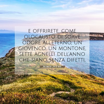 Picture 07 - Numeri 29:8 RIV - e offrirete, come olocausto di soave odore - Bible Verse Picture