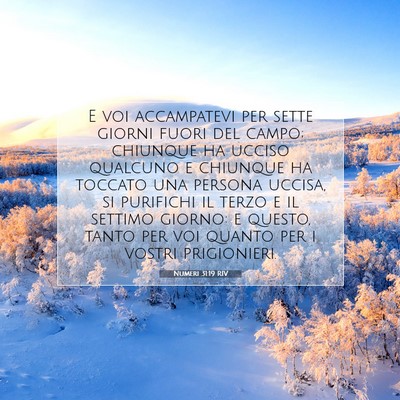 Picture 07 - Numeri 31:19 RIV - E voi accampatevi per sette giorni fuori del - Bible Verse Picture