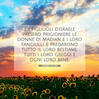 Picture 07 - Numeri 31:9 RIV - E i figliuoli d’Israele presero prigioniere le - Bible Verse Picture