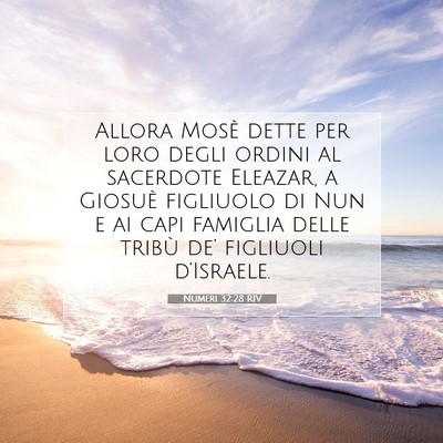 Picture 07 - Numeri 32:28 RIV - Allora Mosè dette per loro degli ordini al - Bible Verse Picture