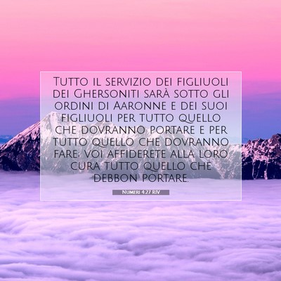 Picture 07 - Numeri 4:27 RIV - Tutto il servizio dei figliuoli dei Ghersoniti - Bible Verse Picture
