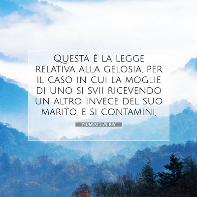 Picture 07 - Numeri 5:29 RIV - Questa è la legge relativa alla gelosia, per il - Bible Verse Picture
