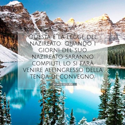 Picture 07 - Numeri 6:13 RIV - Questa è la legge del nazireato: quando i giorni - Bible Verse Picture