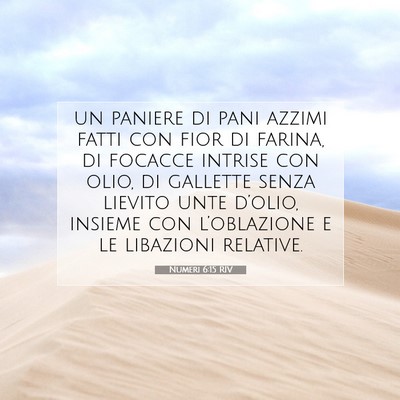 Picture 07 - Numeri 6:15 RIV - un paniere di pani azzimi fatti con fior di - Bible Verse Picture