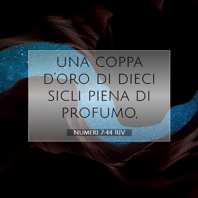 Picture 07 - Numeri 7:44 RIV - una coppa d’oro di dieci sicli piena di - Bible Verse Picture