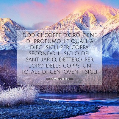 Picture 07 - Numeri 7:86 RIV - dodici coppe d’oro piene di profumo, le quali, - Bible Verse Picture