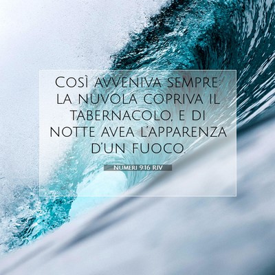Picture 07 - Numeri 9:16 RIV - Così avveniva sempre: la nuvola copriva il - Bible Verse Picture