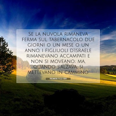 Picture 07 - Numeri 9:22 RIV - Se la nuvola rimaneva ferma sul tabernacolo due - Bible Verse Picture
