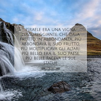 Picture 07 - Osea 10:1 RIV - Israele era una vigna lussureggiante, che dava - Bible Verse Picture