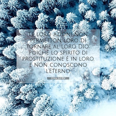 Picture 07 - Osea 5:4 RIV - Le loro azioni non permetton loro di tornare al - Bible Verse Picture