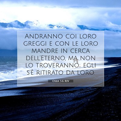 Picture 07 - Osea 5:6 RIV - Andranno coi loro greggi e con le loro mandre in - Bible Verse Picture