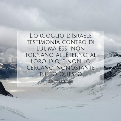Picture 07 - Osea 7:10 RIV - L’orgoglio d’Israele testimonia contro di - Bible Verse Picture