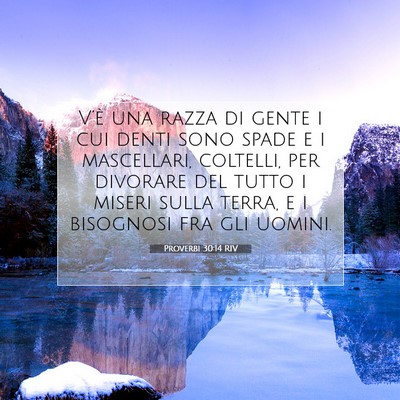 Picture 07 - Proverbi 30:14 RIV - V’è una razza di gente i cui denti sono spade - Bible Verse Picture