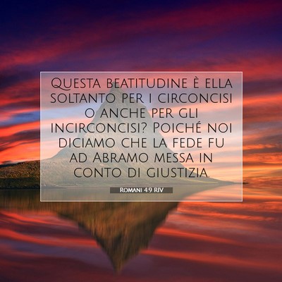 Picture 07 - Romani 4:9 RIV - Questa beatitudine è ella soltanto per i - Bible Verse Picture
