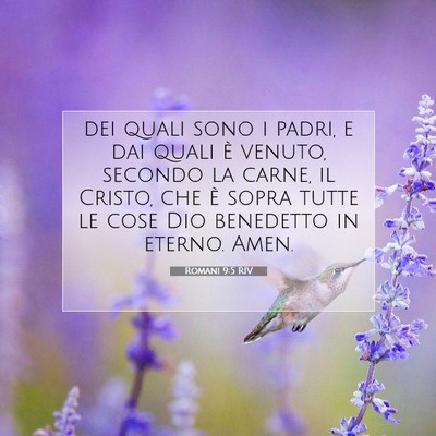 Picture 07 - Romani 9:5 RIV - dei quali sono i padri, e dai quali è venuto, - Bible Verse Picture
