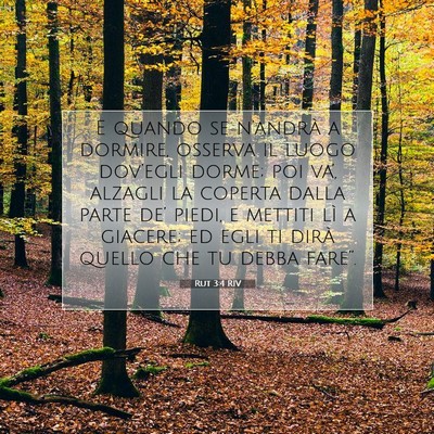 Picture 07 - Rut 3:4 RIV - E quando se n’andrà a dormire, osserva il - Bible Verse Picture