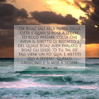 Picture 07 - Rut 4:1 RIV - Or Boaz salì alla porta della città e quivi si - Bible Verse Picture