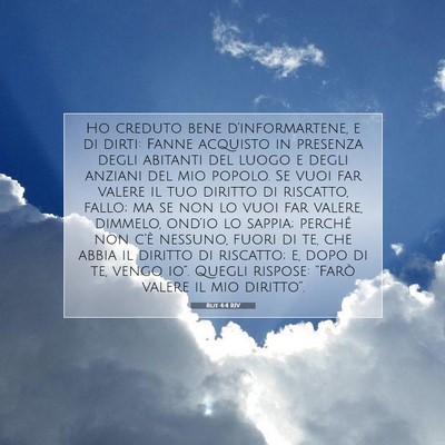 Picture 07 - Rut 4:4 RIV - Ho creduto bene d’informartene, e di dirti: - Bible Verse Picture