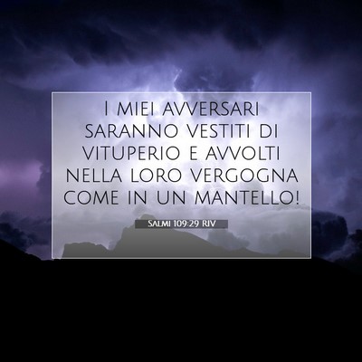Picture 07 - Salmi 109:29 RIV - I miei avversari saranno vestiti di vituperio e - Bible Verse Picture
