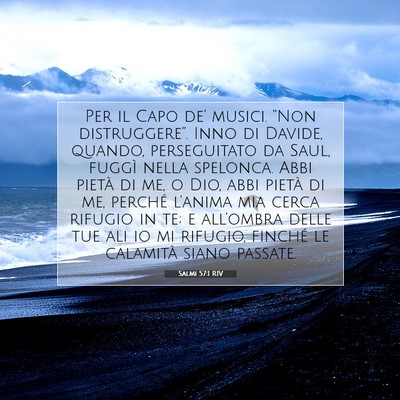 Picture 07 - Salmi 57:1 RIV - Per il Capo de’ musici. “Non distruggere”. - Bible Verse Picture